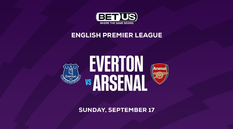 Everton vs Arsenal: Best EPL Best for Sept. 17
