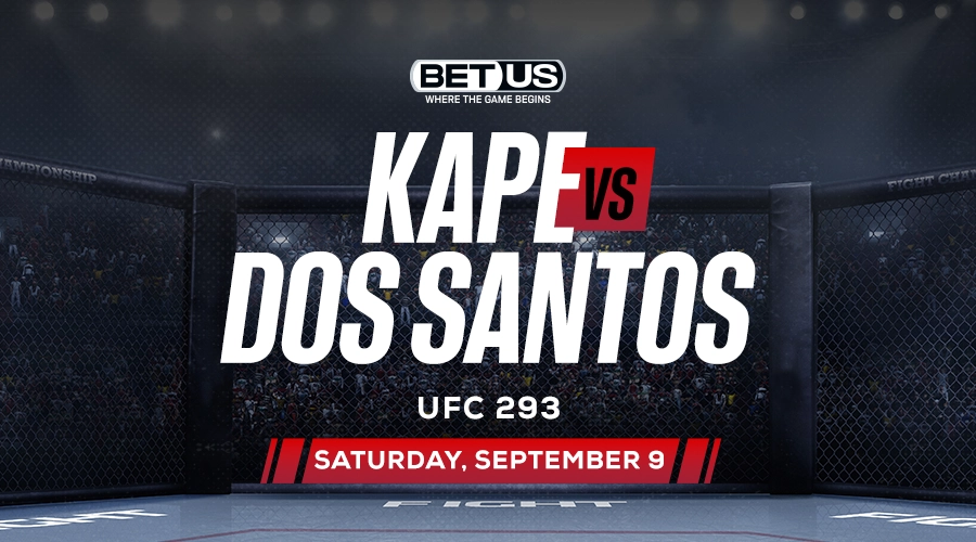 Bettors Back Kape to Finish dos Santos at UFC 293