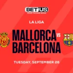 La Liga Soccer Picks for Sept 26: Mallorca vs Barcelona