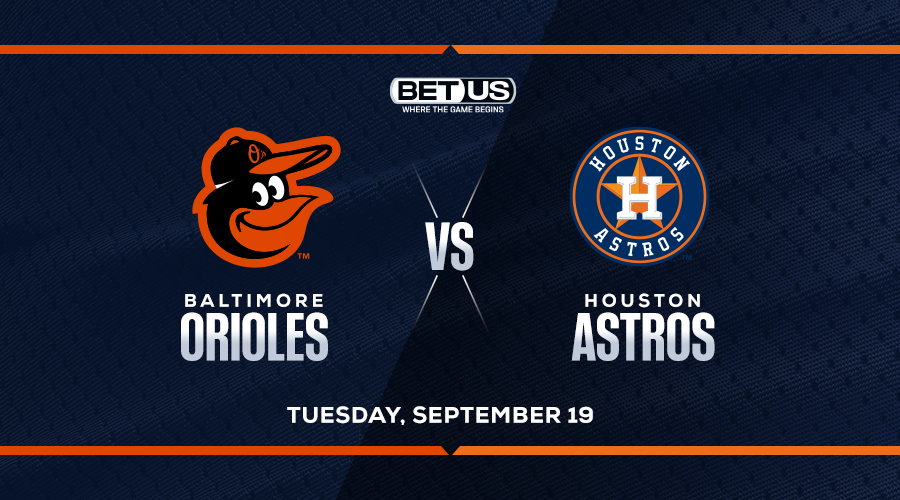 Over Strong Pick for Orioles vs Astros, Sept. 19
