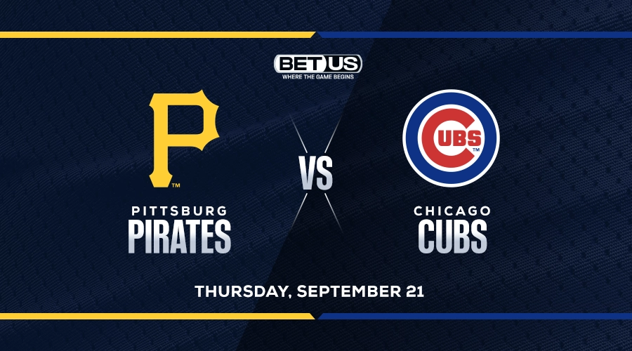Take Cubs to Win Series Finale vs Pirates, Sept. 21
