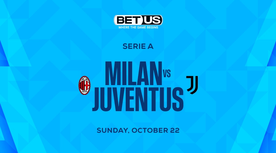 Bet on AC Milan To Defeat Juventus in Serie A Game of the Week
