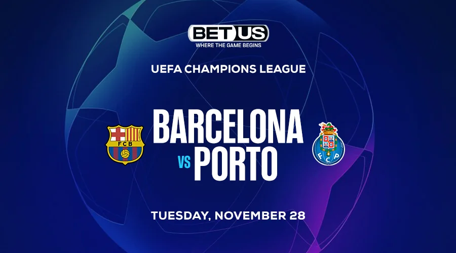 Barcelona vs FC Porto Champions League Expert Picks