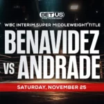 Benavidez vs Andrade Deep Dive: Boxing Picks & Betting Preview