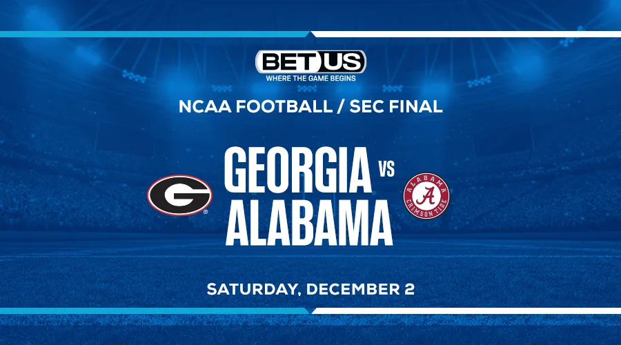 Go with Georgia To End Alabama's SEC and National Championship Dreams