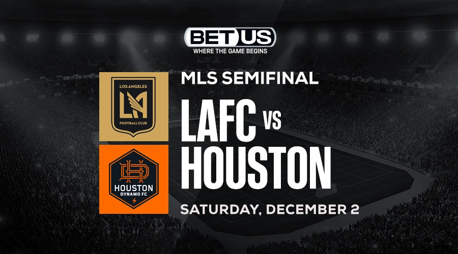 Best Soccer Bets for MLS Western Conference Final: LAFC vs Houston Dynamo
