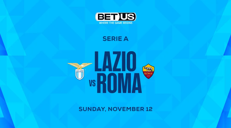 Best Soccer Bets for Nov. 12 Serie A: Lazio vs AS Roma