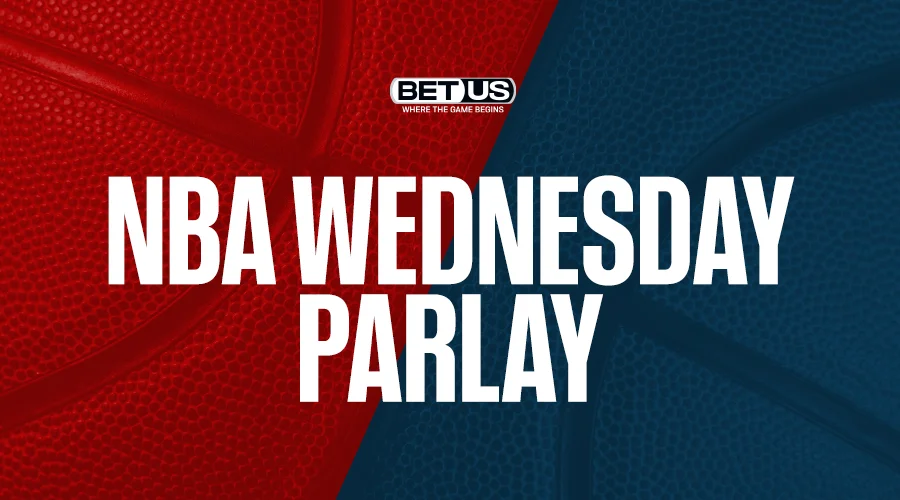 NBA Wednesday Parlay Picks: Rare Wizards Pick Part of Trio of Selections