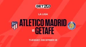 Atletico Madrid vs Getafe Best Soccer Bets