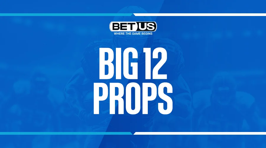 Big 12 Props Among College Football Best Predictions