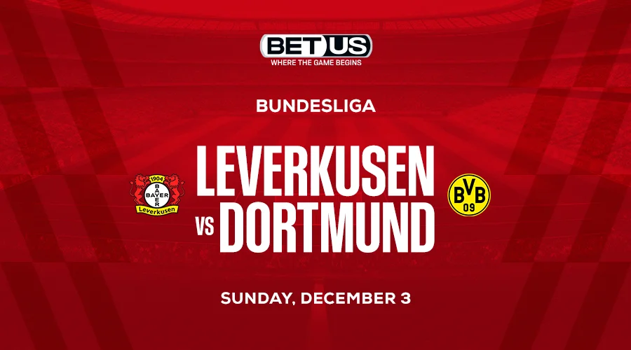 Best Soccer Picks Today for Bayer Leverkusen vs Borussia Dortmund