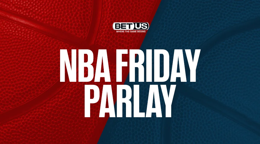 NBA Friday Parlay Picks: Raptors Take Aim at Knicks at Home
