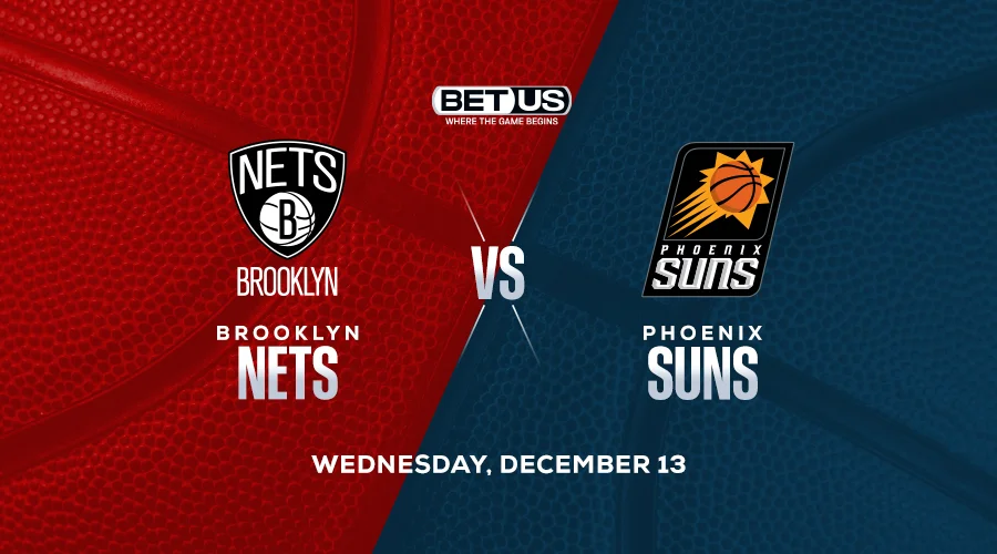 Suns Our NBA Pick vs Visiting Brooklyn Nets