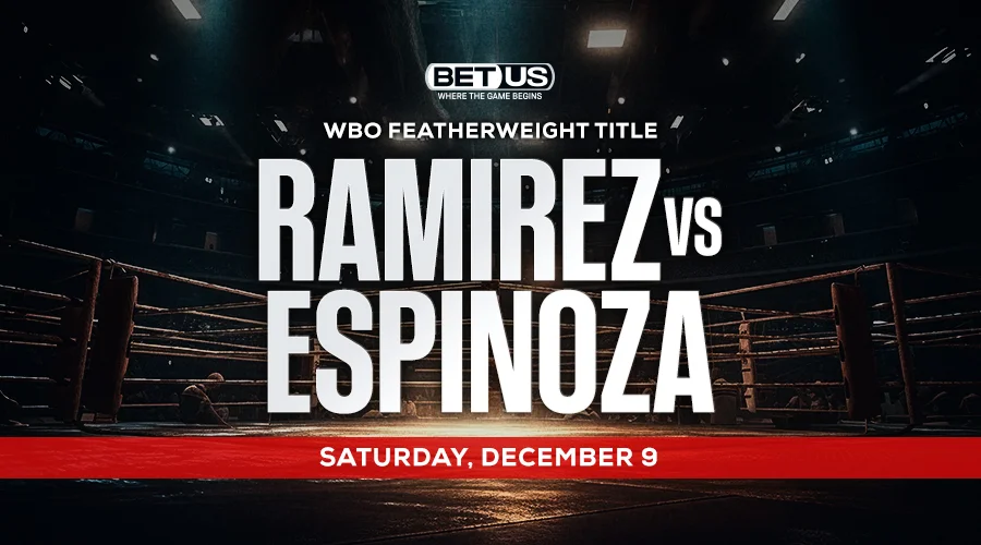 Ramirez vs Espinoza Deep Dive: Boxing Bet Odds & Preview