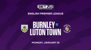 Soccer Picks and Parlays: Back Draw for Burnley-Luton