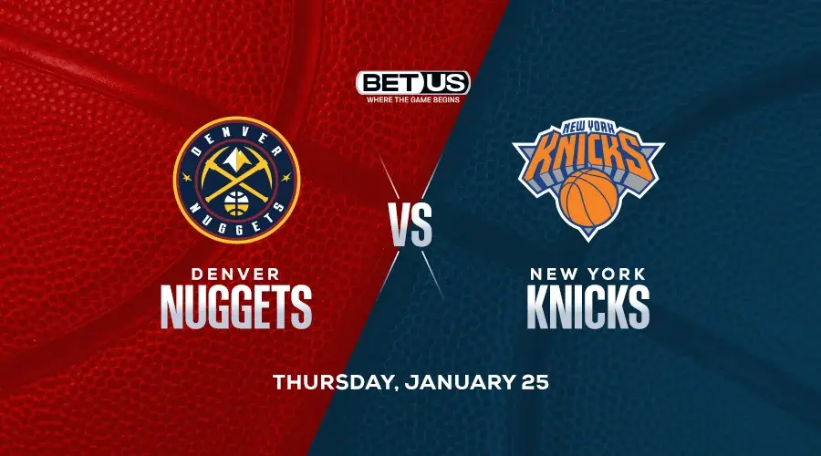 Nuggets vs Knicks Prediction and Player Prop Pick