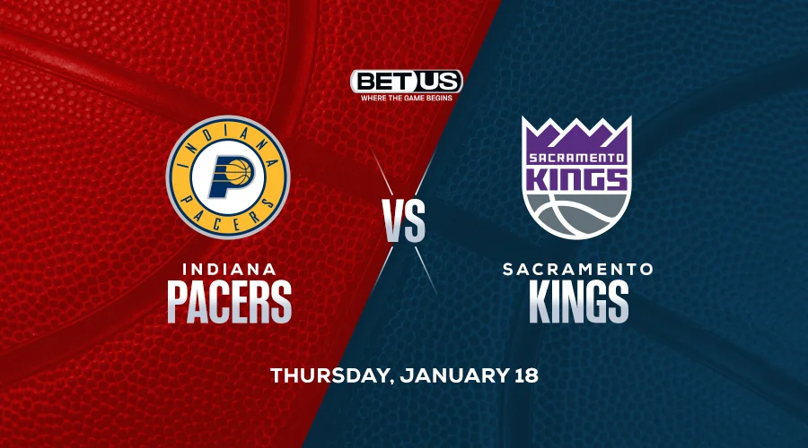 Pacers vs Kings: Best NBA Bets on Thursday
