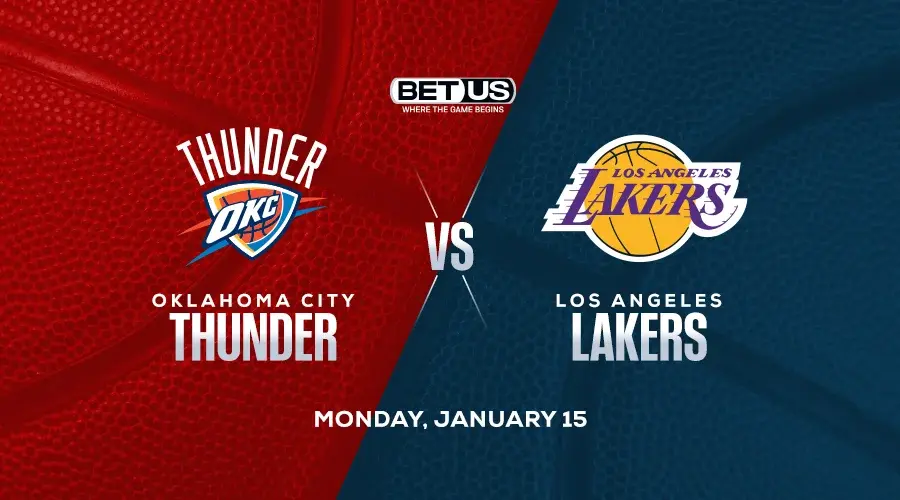 NBA Odds Thunder vs Lakers Prediction and Props Player Picks