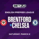 Brentford vs Chelsea Prediction, Odds and Betting Tips 03/02/2024