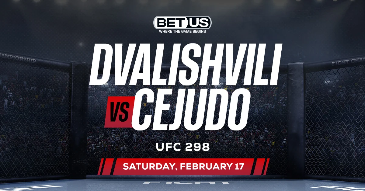 UFC 298 Main Card Analysis, Betting Preview: Dvalishvili vs Cejudo