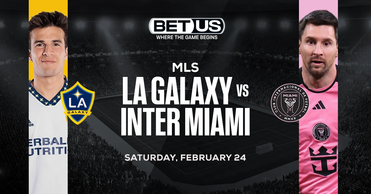 Best Soccer Bets Today: Take Inter Miami Over LA Galaxy