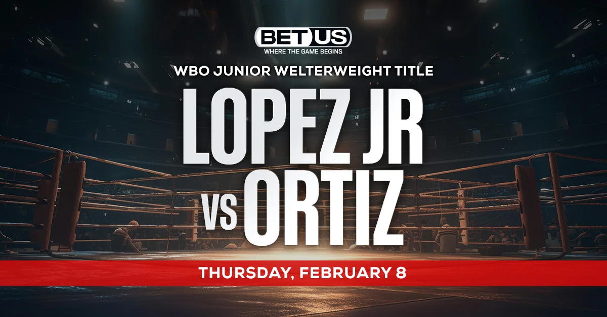 Lopez vs Ortiz: Main Event Analysis, Odds, Betting Preview