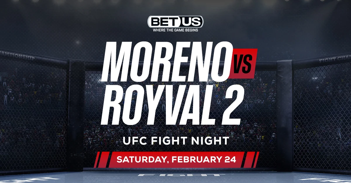 UFC Fight Night: Odds and Betting Preview | Moreno vs Royval 2