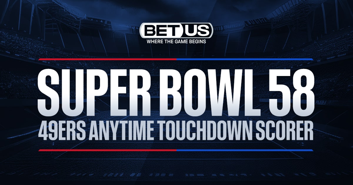 Super Bowl 58: Best Anytime TD Scorer Bets for 49ers