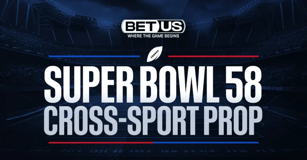 Cross-Sport Bets Whet Super Bowl Appetites