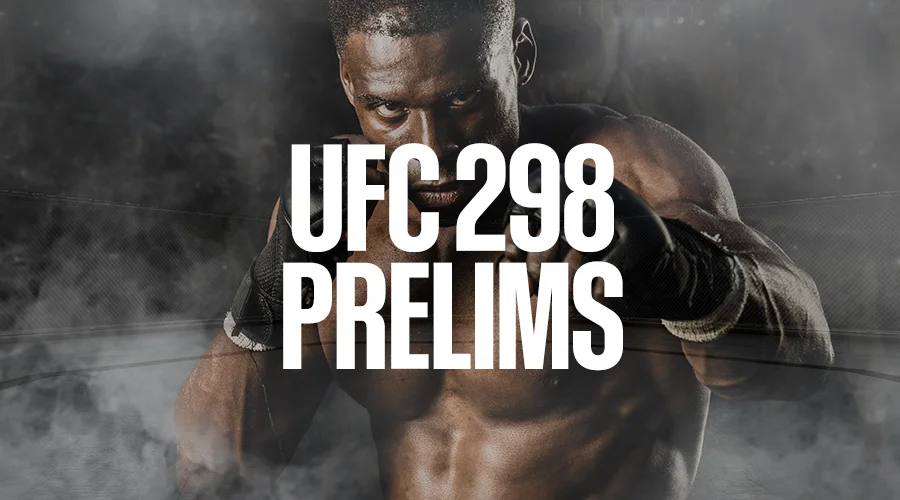 Dern Upset Headlines UFC 298 Prelims Picks