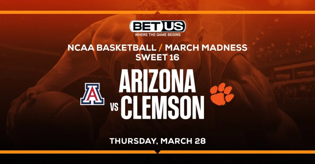 Arizona vs Clemson Betting Trends, College Basketball Men’s Tournament, Sweet 16