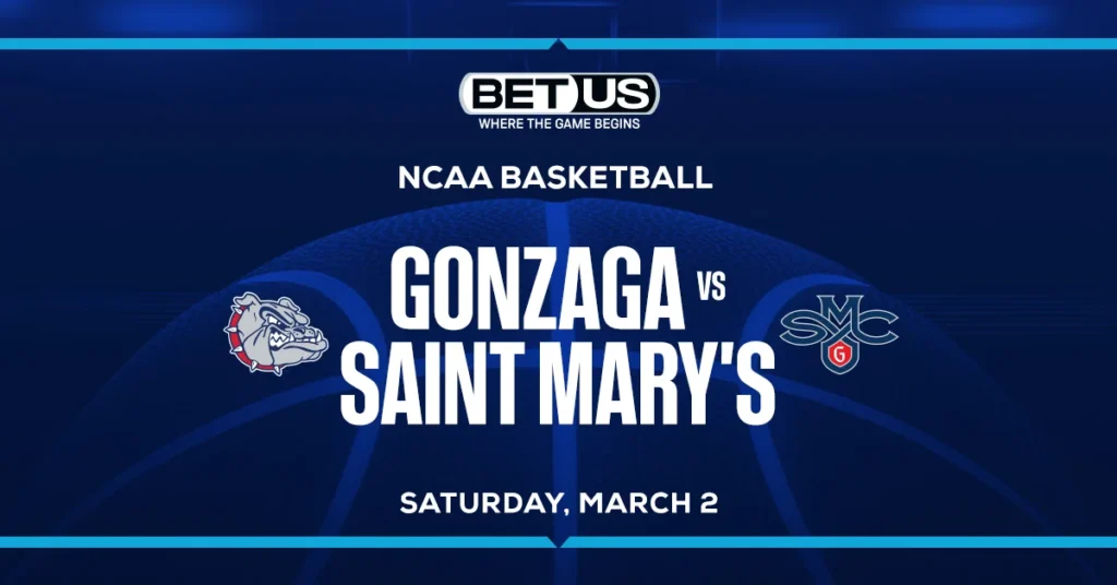 NCAA Basketball Picks: Take Saint Mary's Against Gonzaga