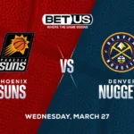 Suns vs Nuggets Prediction, Odds and NBA Picks Wednesday, March 27