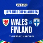 Wales vs Finland Prediction, Odds and Betting Tips 3/21/24