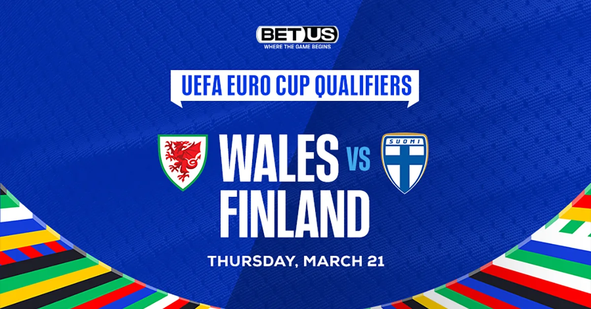 Wales vs Finland Prediction, Odds and Betting Tips 3/21/24
