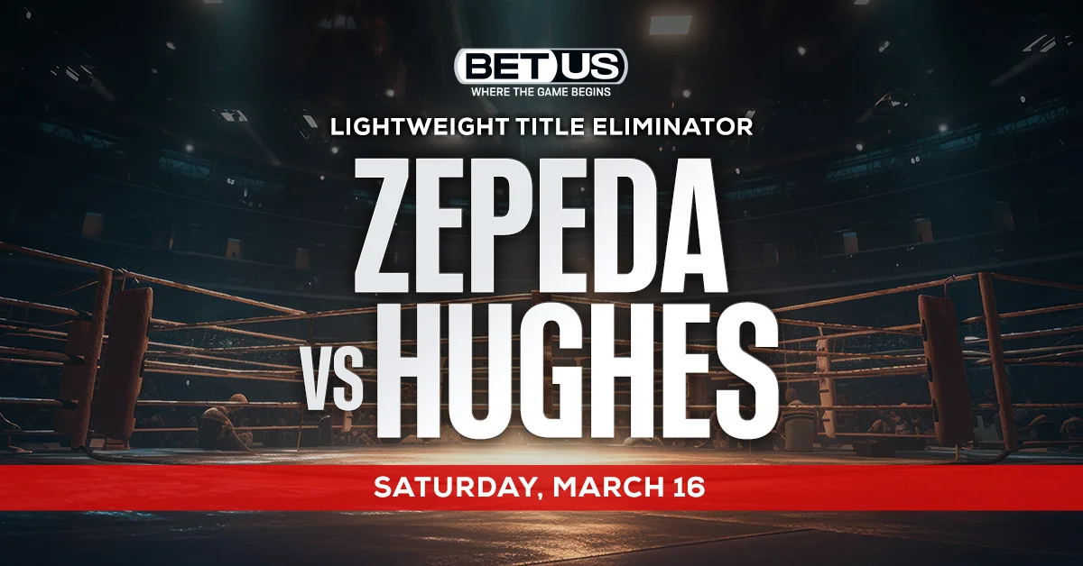  Zepeda vs Hughes: Boxing Odds and...