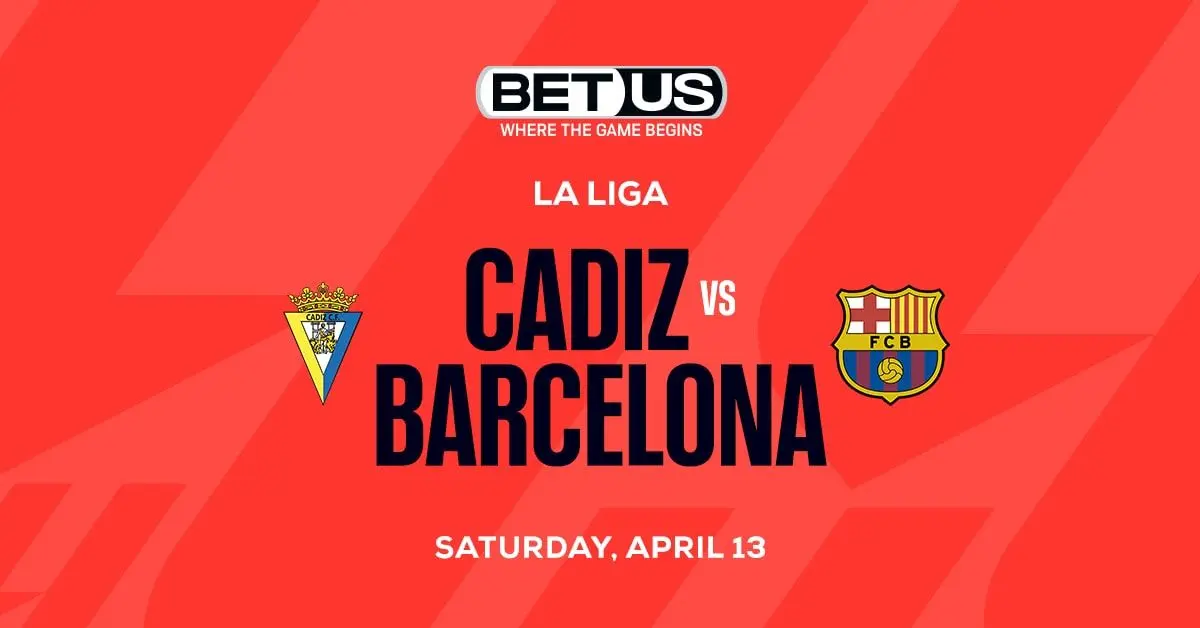 Cadiz vs Barcelona Prediction, Odds and Betting Tips 4/13/24