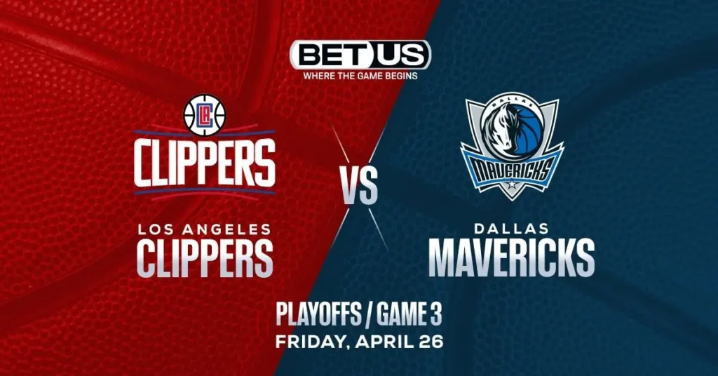 Game 3 Outlook: Mavericks to Win, Clippers to Cover