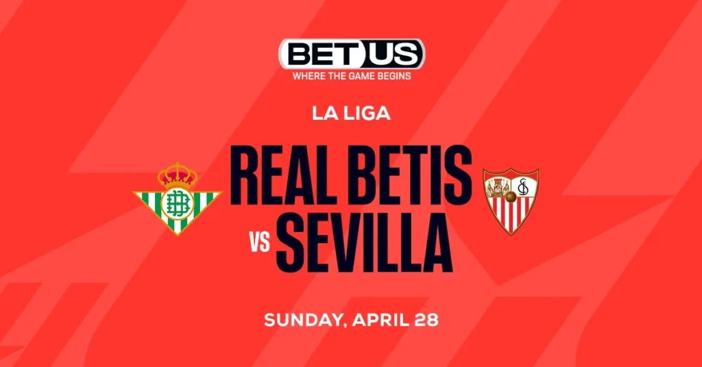Don't Count Out Sevilla! +265 Underdogs Look to Topple Real Betis