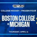 Boston College Best Bet vs Michigan in Frozen Four