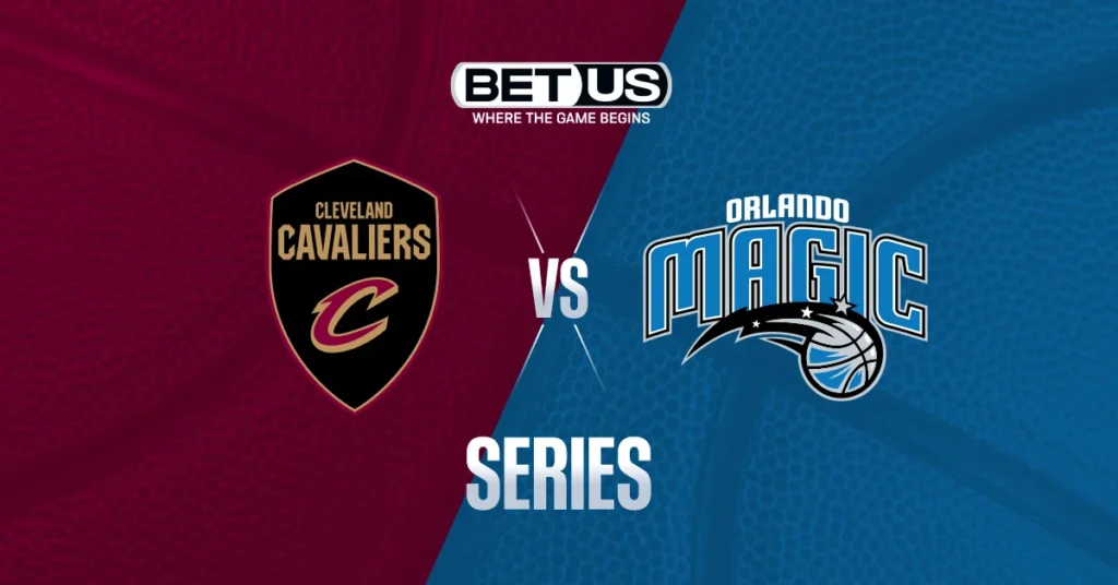 Magic vs Cavaliers Series Prediction, Odds and NBA Picks Saturday, April 20