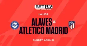 Deportivo Alaves vs Atletico Madrid Prediction, Odds and Betting Tips 4/21/24