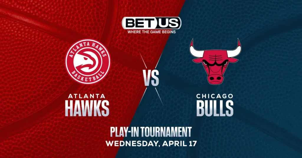 Hawks vs Bulls Prediction, Odds and NBA Picks Wednesday, April 17