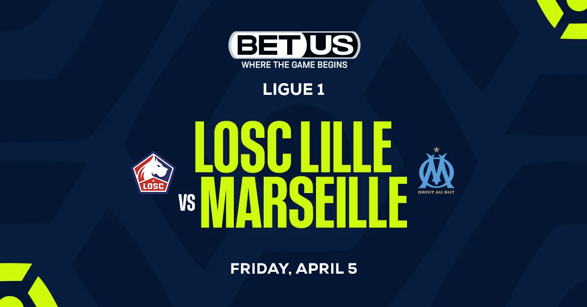 Lille vs Marseille Prediction, Odds and Betting Tips 04/05/24