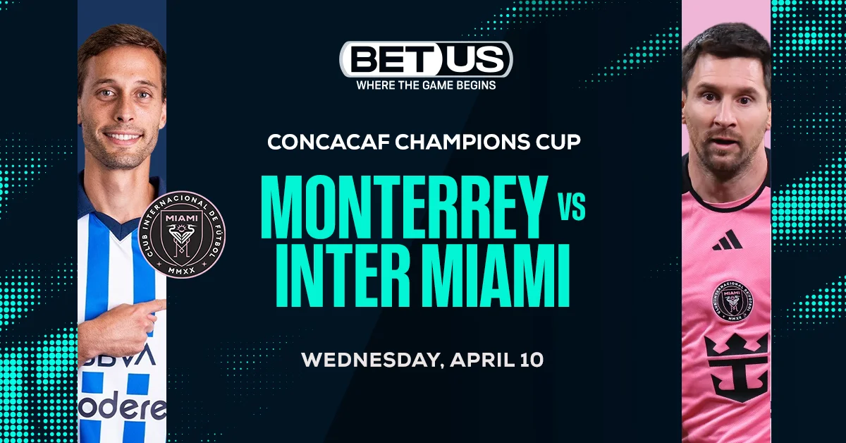 Monterrey vs Inter Miami Prediction, Odds and Betting Tips 4/10/24