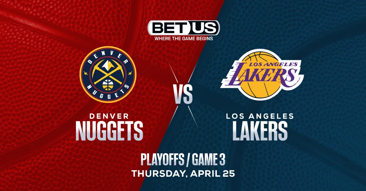 Nuggets Pick to Seize 3-0 Lead vs LeBron, Lakers