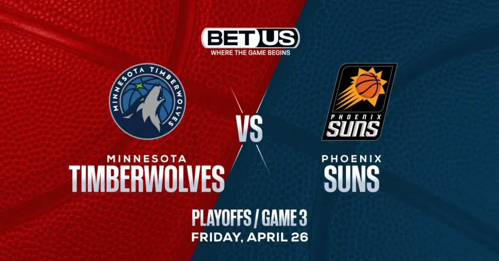 Total Eclipse: Fade Suns vs Timberwolves in Game 3