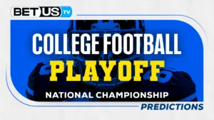 Miami vs Indiana CFP Title Game | Predictions & Betting Analysis