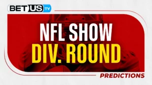 NFL Divisional Round | Playoff Picks, Predictions & Best Bets